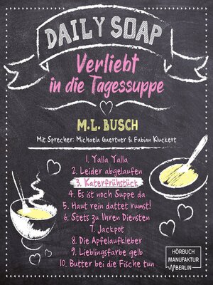 cover image of Katerfrühstück--Daily Soap--Verliebt in die Tagessuppe--Mittwoch, Band 3 (ungekürzt)